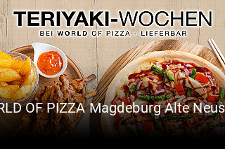 WORLD OF PIZZA Magdeburg Alte Neustadt online bestellen