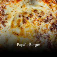 Papa`s Burger online bestellen