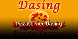 Pizzaservice Dasing online delivery