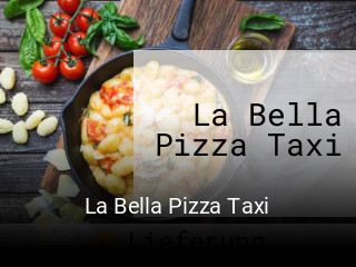 La Bella Pizza Taxi online delivery
