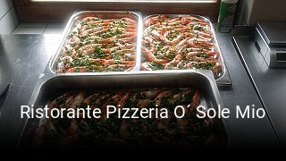 Ristorante Pizzeria O´ Sole Mio essen bestellen