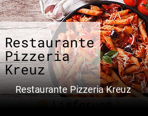 Restaurante Pizzeria Kreuz bestellen