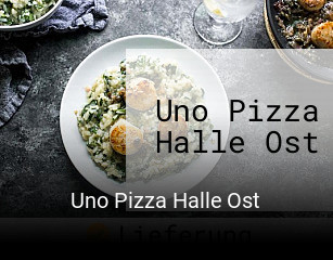 Uno Pizza Halle Ost essen bestellen
