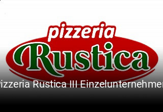 Pizzeria Rustica III Einzelunternehmen bestellen