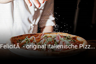 FelicitÃ  - original italienische Pizza bestellen