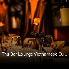 Thu Bar-Lounge Vietnamese Cuisine online bestellen