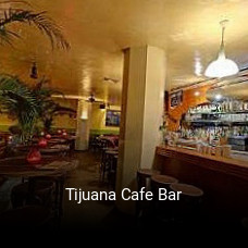 Tijuana Cafe Bar online delivery