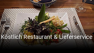 Köstlich Restaurant & Lieferservice essen bestellen