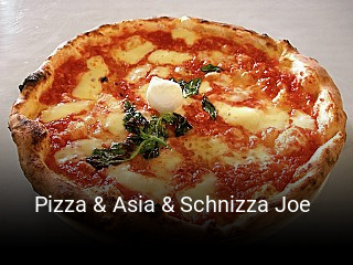 Pizza & Asia & Schnizza Joe  online delivery