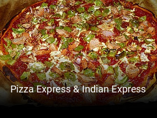 Pizza Express & Indian Express online delivery