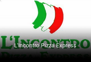 L'Incontro Pizza Express online delivery