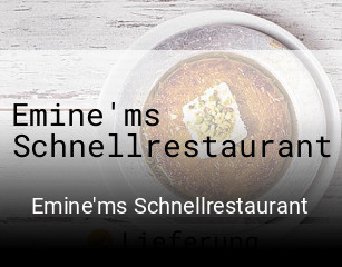 Emine'ms Schnellrestaurant essen bestellen