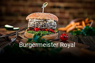 Burgermeister Royal essen bestellen