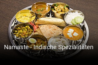 Namaste - Indische Spezialitäten essen bestellen