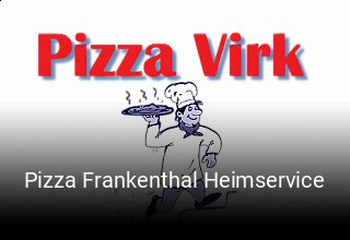 Pizza Frankenthal Heimservice essen bestellen