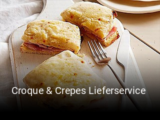 Croque & Crepes Lieferservice  bestellen