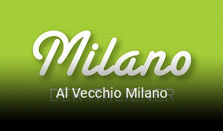 Al Vecchio Milano online bestellen