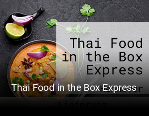 Thai Food in the Box Express essen bestellen