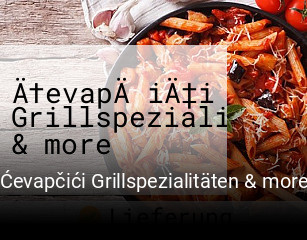 Ćevapčići Grillspezialitäten & more online delivery