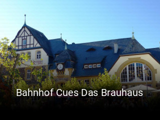 Bahnhof Cues Das Brauhaus bestellen