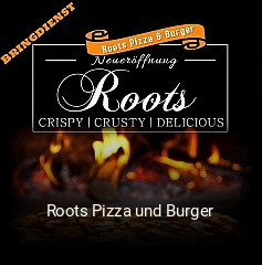 Roots Pizza und Burger online bestellen