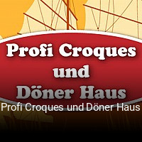 Profi Croques und Döner Haus essen bestellen