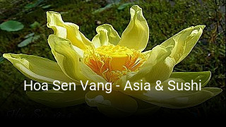 Hoa Sen Vang - Asia & Sushi bestellen