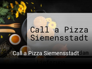 Call a Pizza Siemensstadt essen bestellen