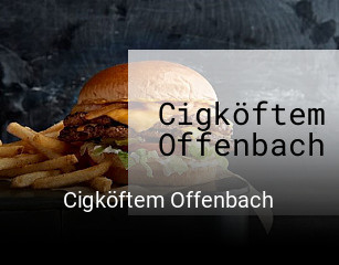 Cigköftem Offenbach online delivery