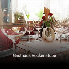 Gasthaus Rockenstube online bestellen