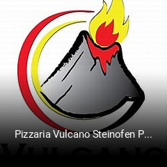 Pizzaria Vulcano Steinofen Pizza online delivery