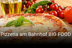 Pizzeria am Bahnhof BIG FOOD online delivery