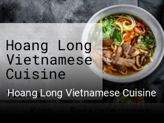 Hoang Long Vietnamese Cuisine essen bestellen