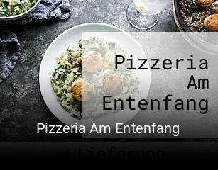 Pizzeria Am Entenfang online delivery