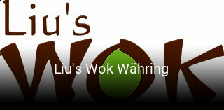 Liu's Wok Währing online delivery
