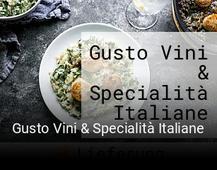 Gusto Vini & Specialità Italiane essen bestellen