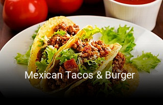 Mexican Tacos & Burger  essen bestellen