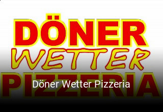 Döner Wetter Pizzeria online bestellen