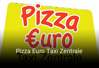 Pizza Euro Taxi Zentrale essen bestellen
