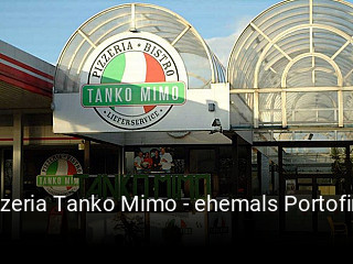 Pizzeria Tanko Mimo - ehemals Portofino online delivery