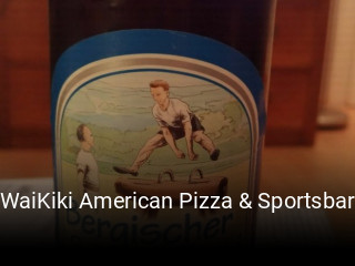 WaiKiki American Pizza & Sportsbar essen bestellen