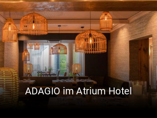 ADAGIO im Atrium Hotel online bestellen