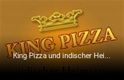King Pizza und indischer Heimservice essen bestellen