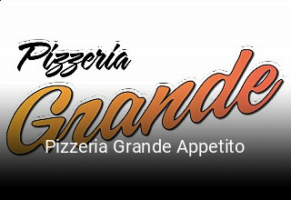 Pizzeria Grande Appetito online bestellen