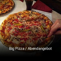 Big Pizza / Abendangebot bestellen