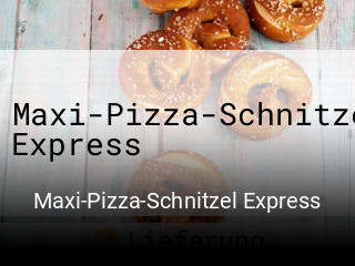 Maxi-Pizza-Schnitzel Express essen bestellen