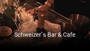 Schweizer`s Bar & Cafe essen bestellen