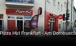 Pizza Hut Frankfurt - Am Dornbusch essen bestellen