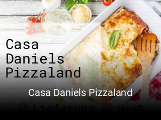 Casa Daniels Pizzaland essen bestellen