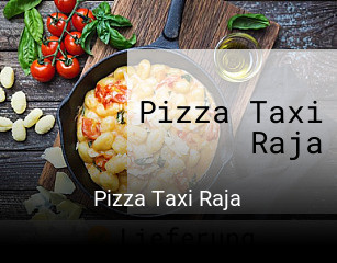 Pizza Taxi Raja online bestellen